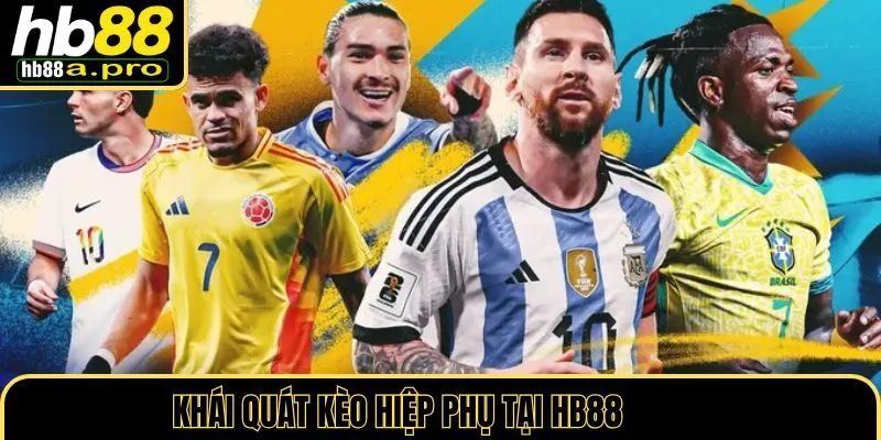 Khái quát về kèo hiệp phụ bóng đá